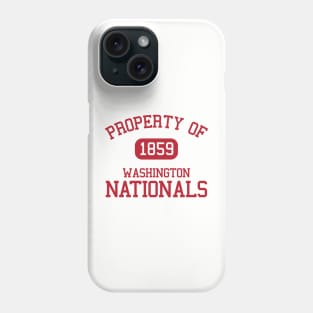 Property of Washington Nationals 1859 Phone Case
