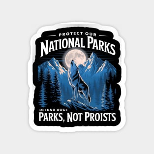 Protect Our National Parks – Defund Dog Parks, Not Profits Magnet