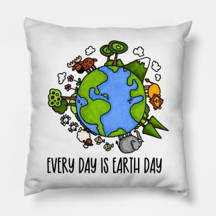 Every Day is Earth Day Pillow