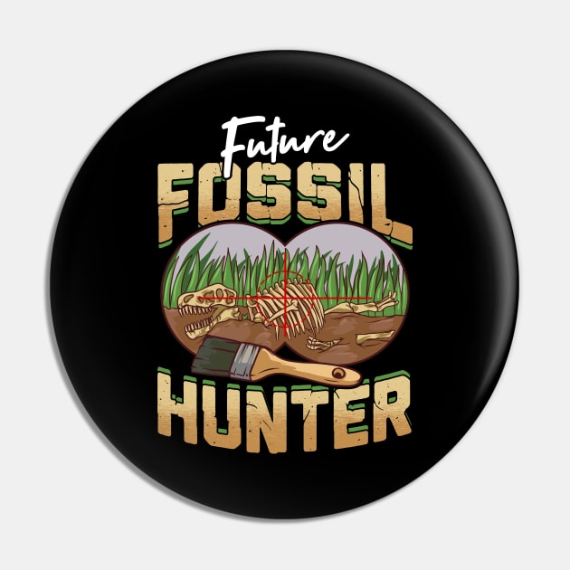 Future Fossil Hunter Dinosaur Paleontologist Pun Pin by theperfectpresents