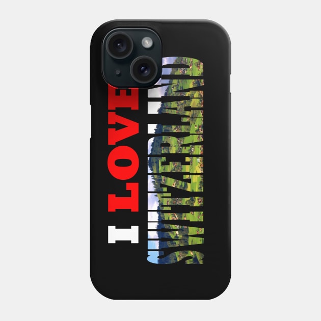 I Love Switzerland Village Mountain Phone Case by PathblazerStudios