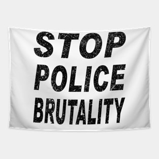 STOP POLICE BRUTALITY Tapestry