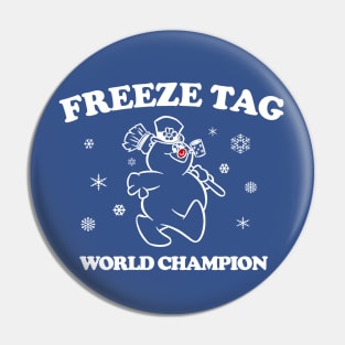 Freeze Tag World Champion Pin