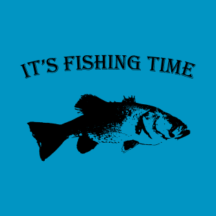 It's fishing time, Bass picture T-Shirt