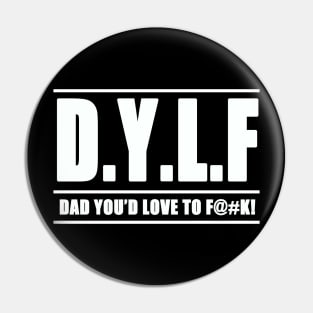 D.Y.L.F Pin