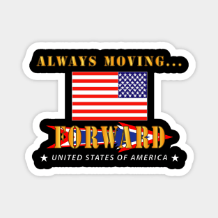 USA - Always Moving Forward w Obverse Flag Magnet