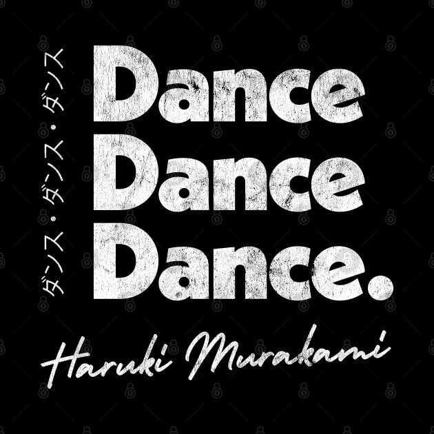 Haruki Murakami - Dance Dance Dance // Retro Fan Art Design by DankFutura