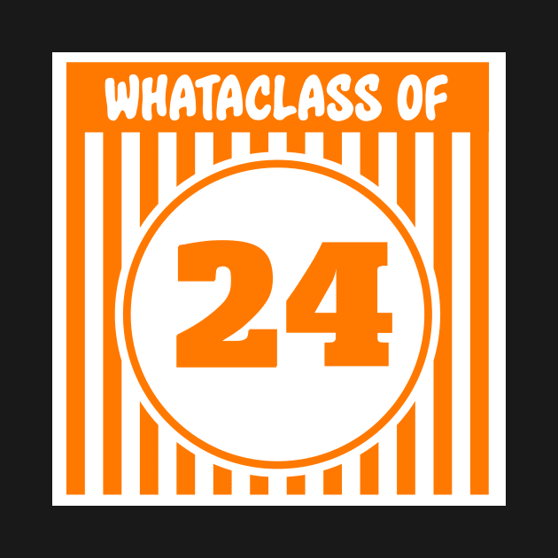 Whataclass of 24 by Fresh Fly Threads