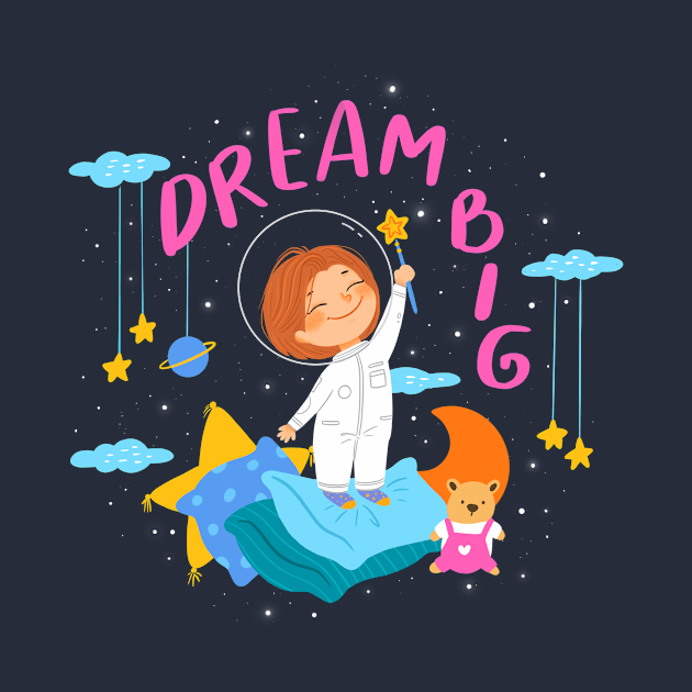 Dream Big by selenophile