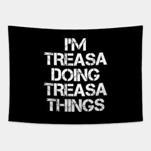 Treasa Name T Shirt - Treasa Doing Treasa Things Tapestry