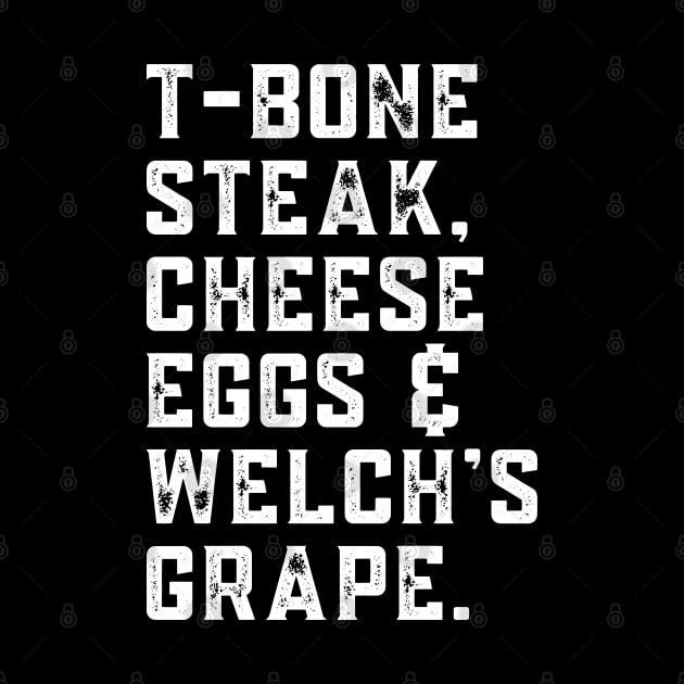 T-Bone Steak, Cheese Eggs, Welch's Grape - Lyric by UrbanLifeApparel