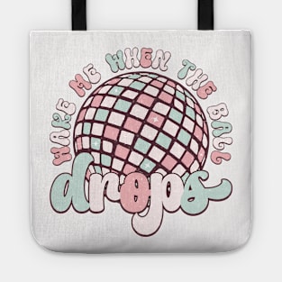 Wake me when the ball drops Tote