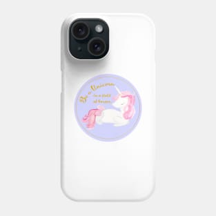 Be A Unicorn in a field of horses Phone Case