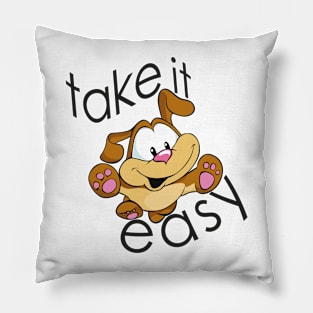 Take it easy Pillow