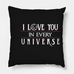 I Love You In Every Universe Pillow