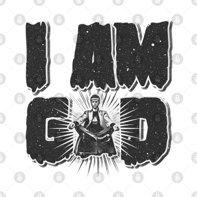 I Am God by  TigerInSpace