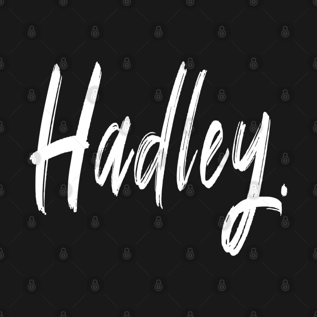 Name Girl Hadley T-shirt . by CanCreate