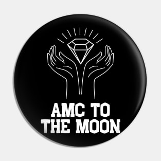 AMC to the MOON Diamond Hands Pin