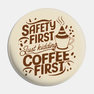 funny slogan coffee first Pin