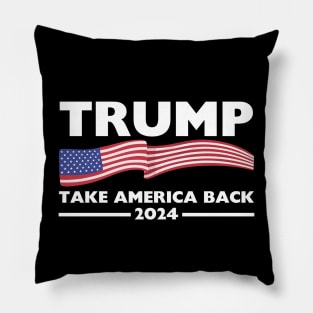 Trump 2024 Take America Back USA United States Pillow