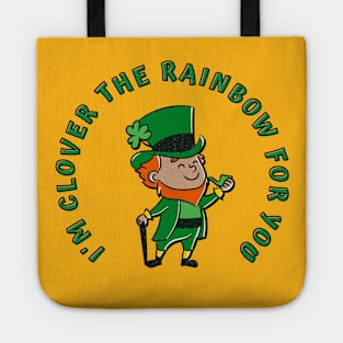 I'm Clover The Rainbow For You (MD23Pat003d) Tote