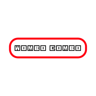 Wombo Combo T-Shirt