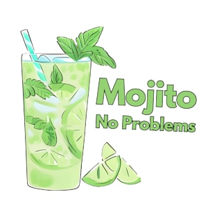 Mojito No Problems T-Shirt