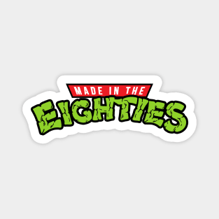 Made in the Eighties Magnet