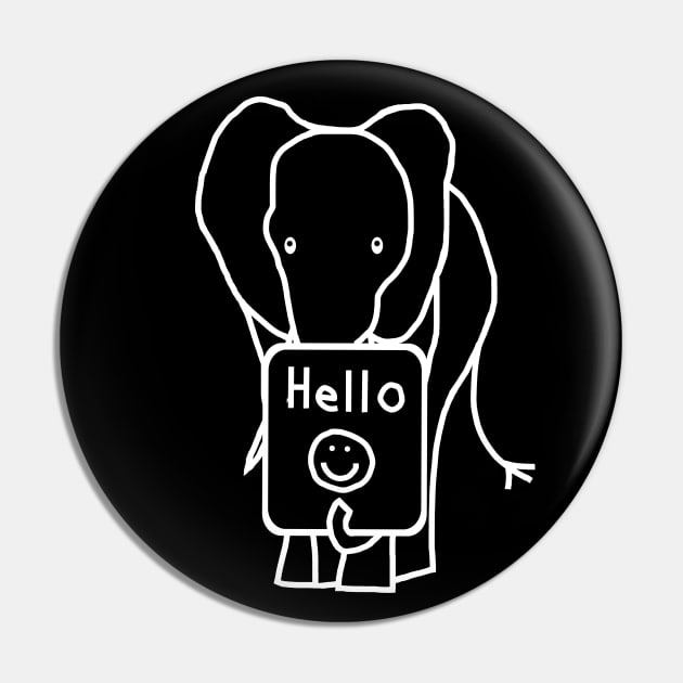 White Line Elephant says Hello Pin by ellenhenryart