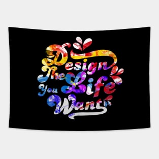 Design The Life You Want Tapestry