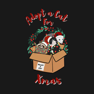 Adopt a Cat for Xmas T-Shirt