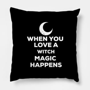 When you Love a Witch Pillow