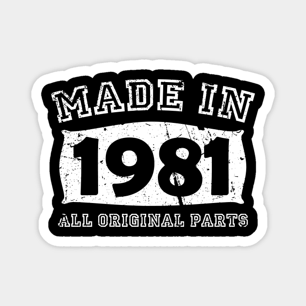 Made 1981 Original Parts 40th Birthday Magnet by jodotodesign