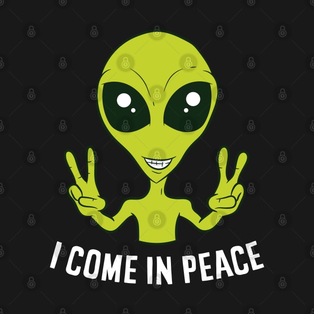 Funny Alien Ufo Space Rave EDM Music I Come In Peace by EQDesigns