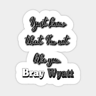 Bray Wyatt Magnet