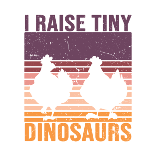 I Raise Tiny Dinosaurs Vintage Retro Chicken T-Shirt