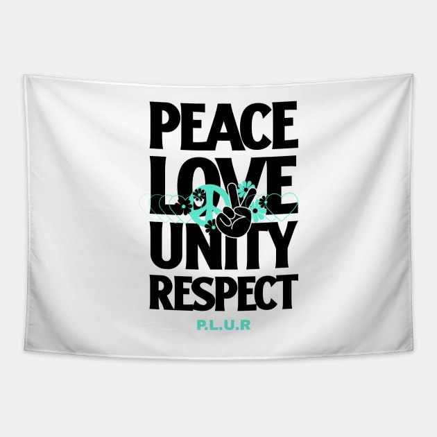 PEACE LOVE UNITY RESPECT (black) Tapestry by DISCOTHREADZ 