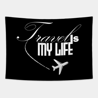 travel is my life Tapestry