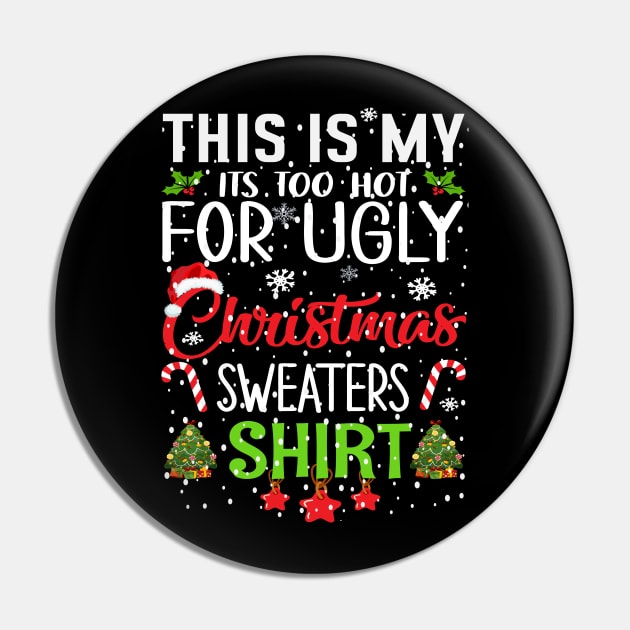 This is my its too hot for ugly christmas sweaters Pin by Bourdia Mohemad