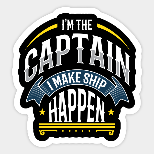 i am the captain of my ship