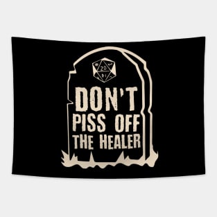 Don't Piss Off The Healer - RPG Gamer Tapestry