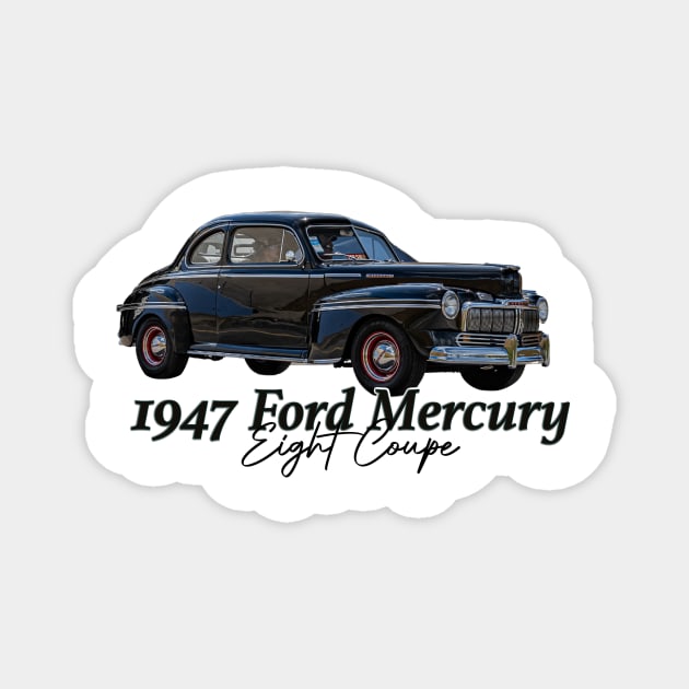 1947 Ford Mercury Eight Coupe Magnet by Gestalt Imagery