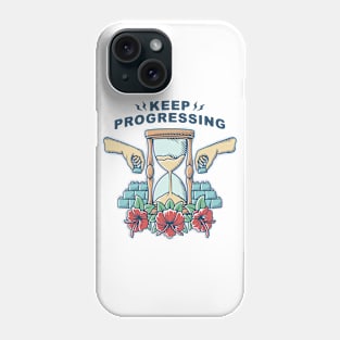 Keep Progressing design in color Phone Case