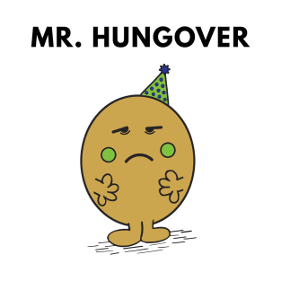 Mr. Hungover T-Shirt