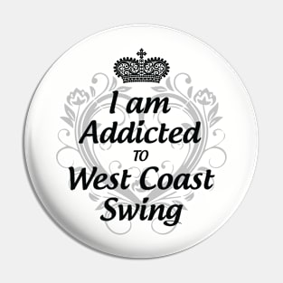 Addicted to West Coast Swing Pin