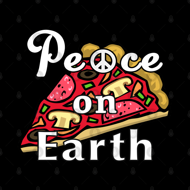 Peace on Earth, Mozzarella Pepperoni Pizzeria Pie. by Maxx Exchange