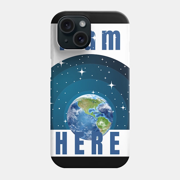 I am here Phone Case by Rebecca Abraxas - Brilliant Possibili Tees