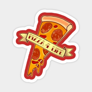 Pizza 4 Life Magnet