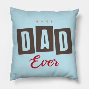 Best Dad Ever Pillow