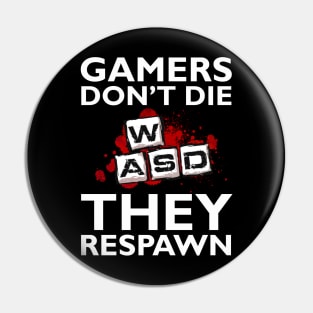 Gamers Respawn Pin